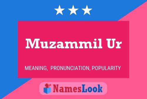 Muzammil Ur Name Poster