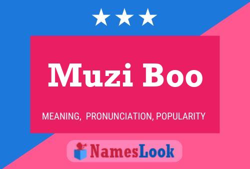 Muzi Boo Name Poster