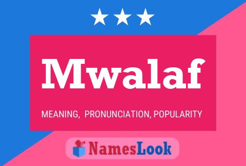 Mwalaf Name Poster