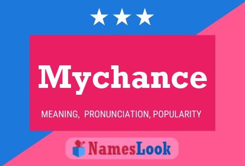 Mychance Name Poster