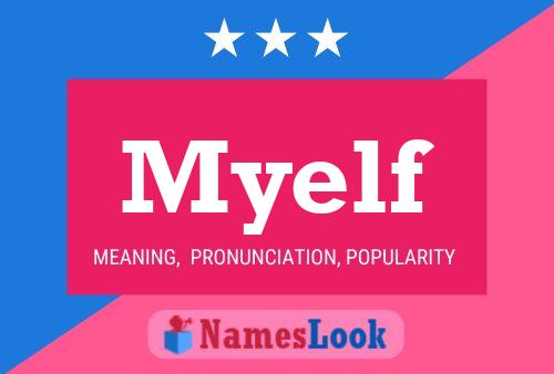 Myelf Name Poster