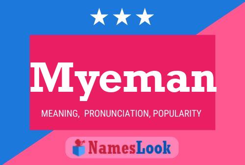 Myeman Name Poster