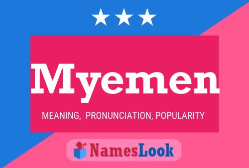 Myemen Name Poster