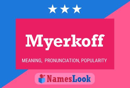 Myerkoff Name Poster