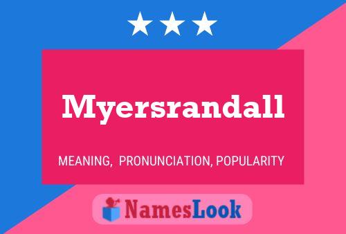 Myersrandall Name Poster