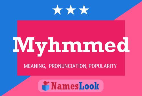 Myhmmed Name Poster