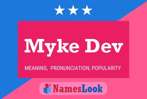 Myke Dev Name Poster