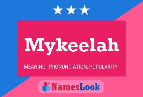 Mykeelah Name Poster