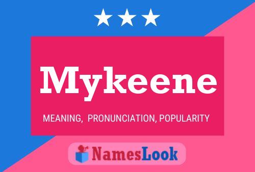 Mykeene Name Poster