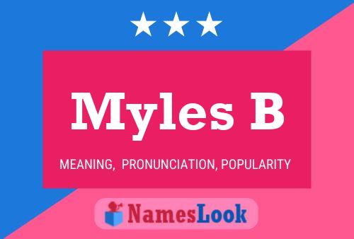 Myles B Name Poster