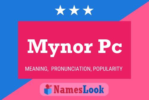 Mynor Pc Name Poster