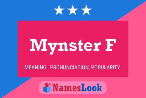 Mynster F Name Poster