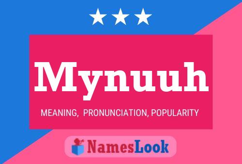 Mynuuh Name Poster