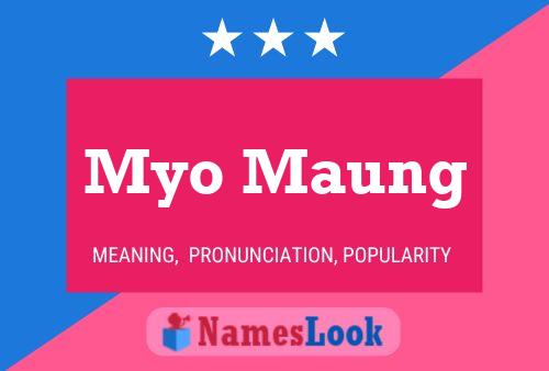 Myo Maung Name Poster