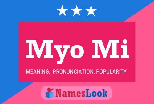 Myo Mi Name Poster