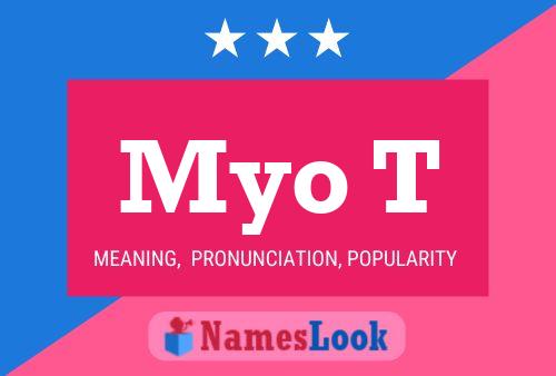 Myo T Name Poster