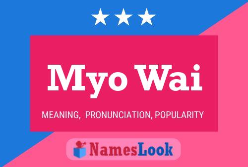 Myo Wai Name Poster