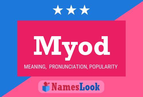 Myod Name Poster