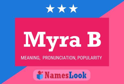 Myra B Name Poster