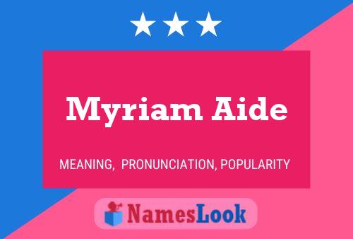 Myriam Aide Name Poster