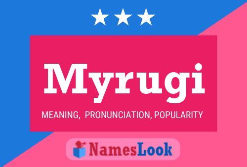 Myrugi Name Poster