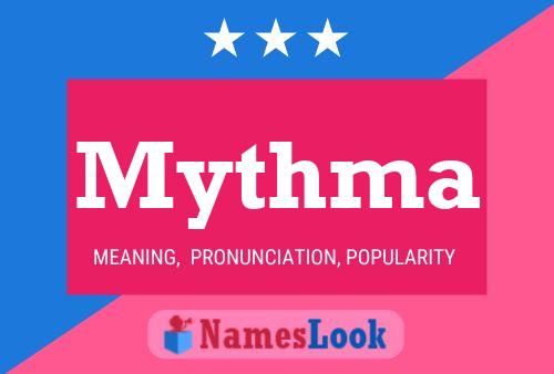 Mythma Name Poster