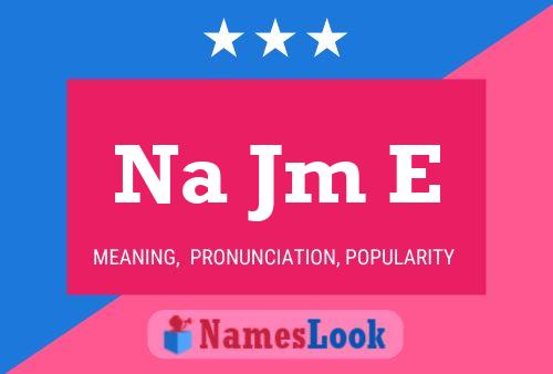 Na Jm E Name Poster