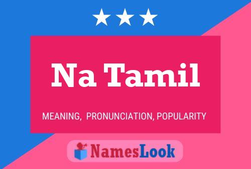 Na Tamil Name Poster