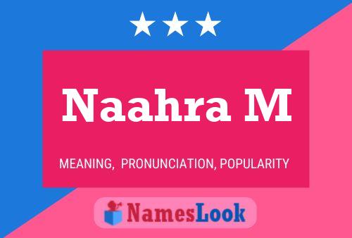 Naahra M Name Poster