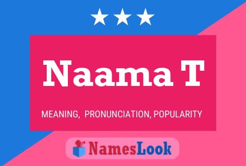 Naama T Name Poster