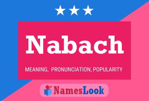 Nabach Name Poster