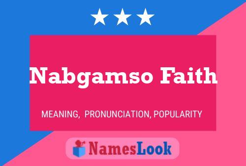 Nabgamso Faith Name Poster