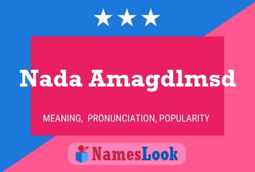 Nada Amagdlmsd Name Poster