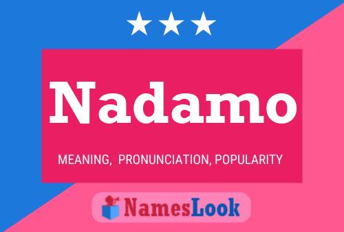 Nadamo Name Poster