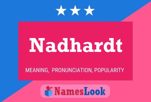 Nadhardt Name Poster