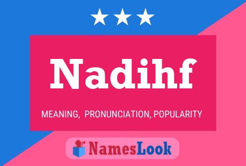 Nadihf Name Poster