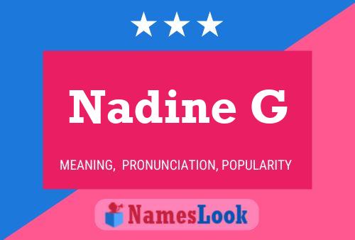 Nadine G Name Poster