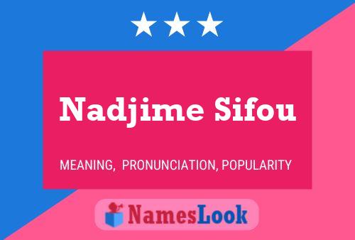 Nadjime Sifou Name Poster