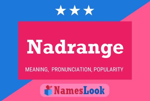 Nadrange Name Poster