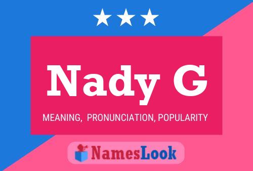 Nady G Name Poster