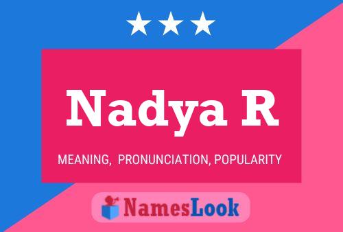 Nadya R Name Poster