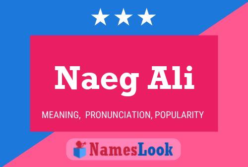 Naeg Ali Name Poster