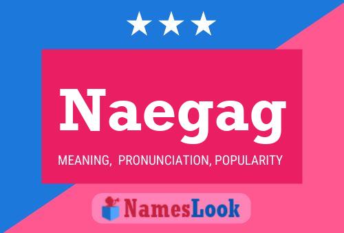 Naegag Name Poster