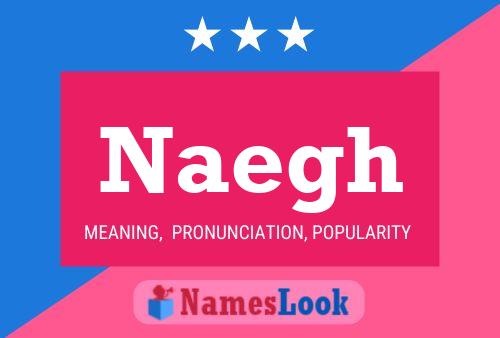 Naegh Name Poster