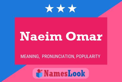 Naeim Omar Name Poster