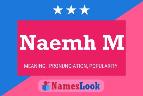 Naemh M Name Poster