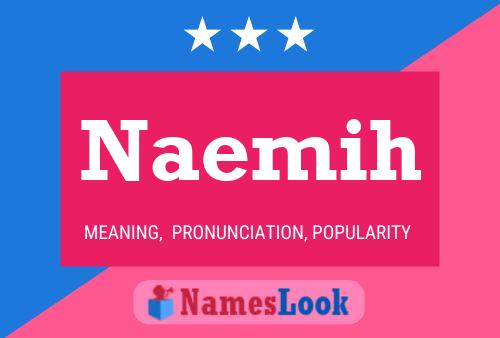 Naemih Name Poster