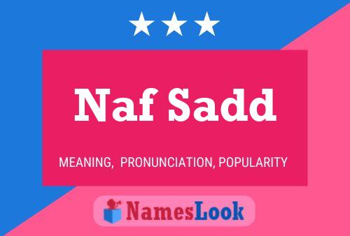 Naf Sadd Name Poster