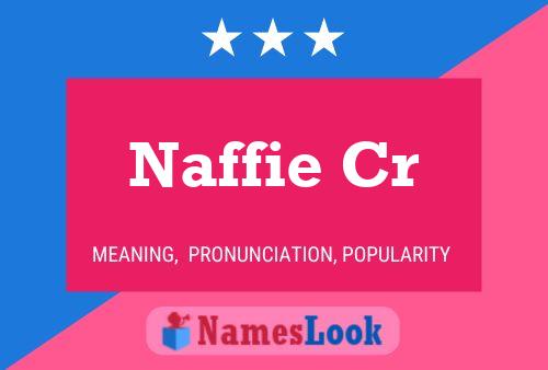 Naffie Cr Name Poster