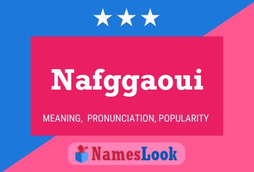 Nafggaoui Name Poster